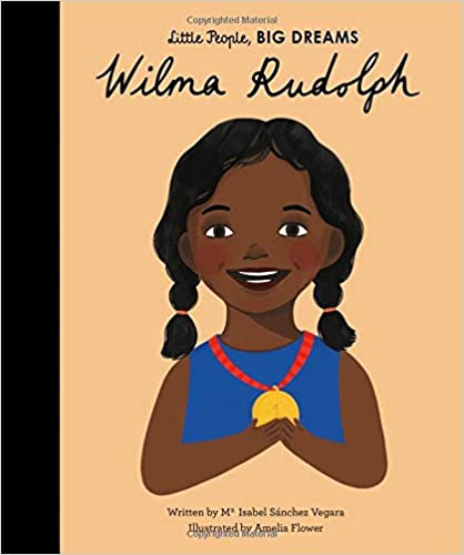 Little People, Big Dreams: Wilma Rudolph - Hello Baby Apparel