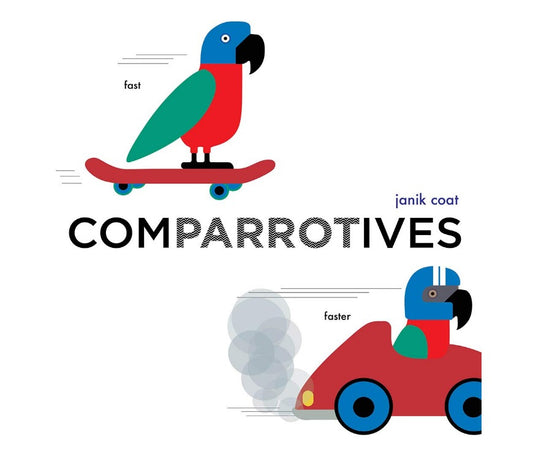 Comparrotives (A Grammar Zoo Book): A Board Book - Hello Baby Apparel
